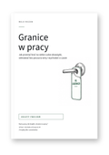 Granice w pracy – Zeszyt ćwiczeń